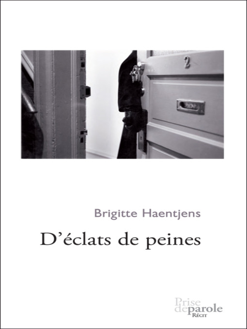 Title details for D'éclats de peines by Brigitte Haentjens - Available